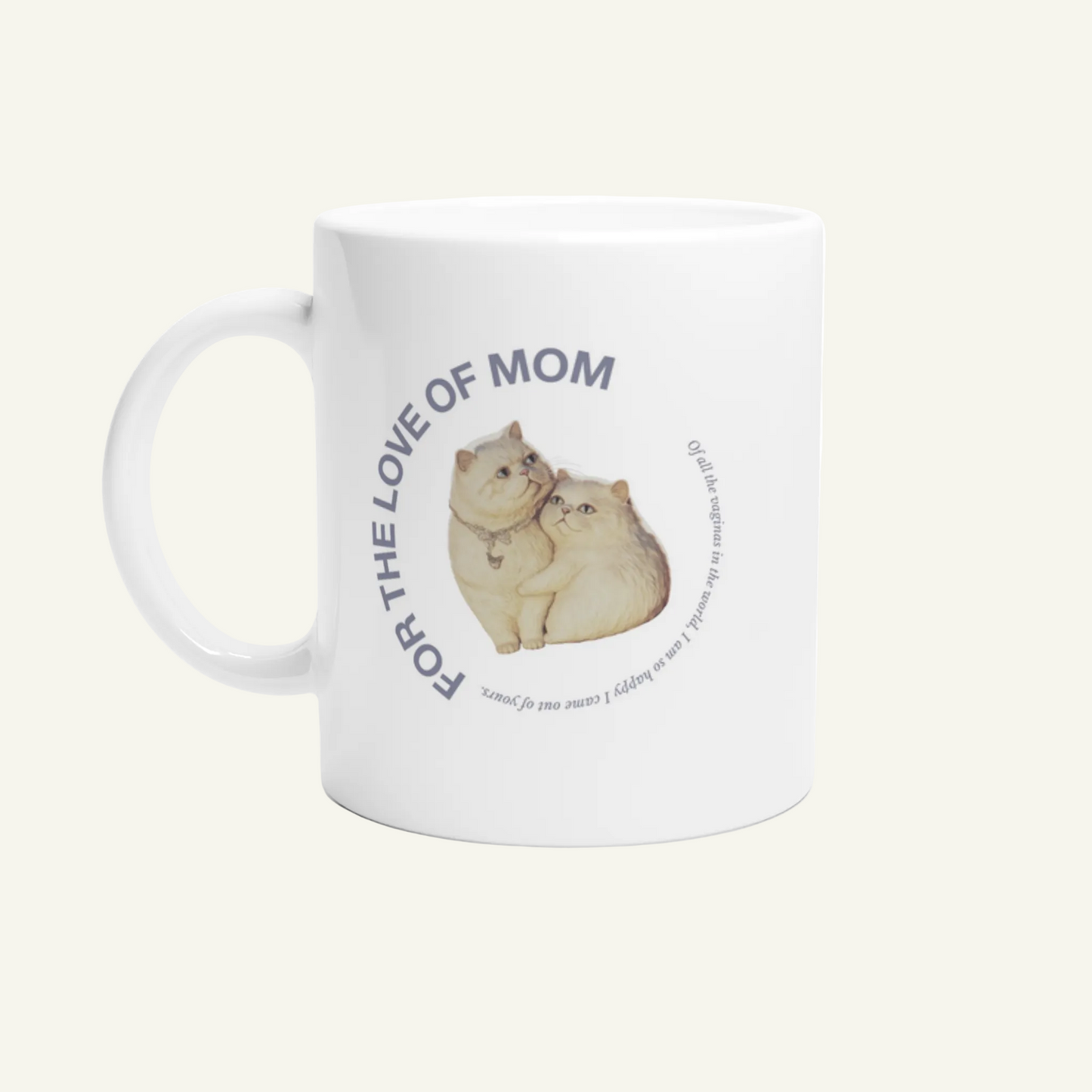 White classic ceramic mug for mothersday with funny text and graphic mommy